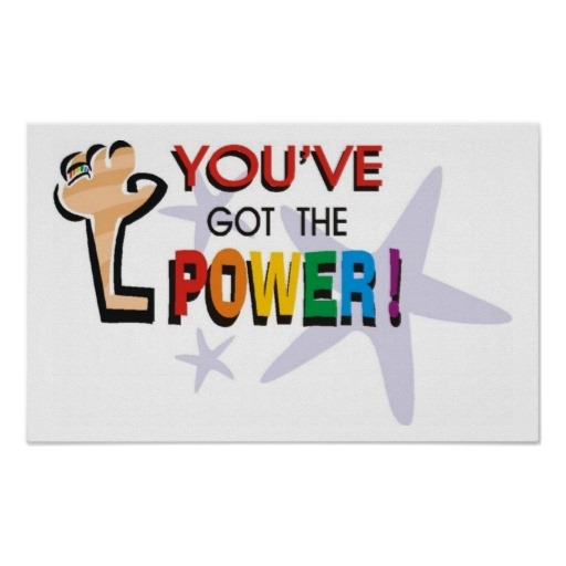 You've Got the Power...