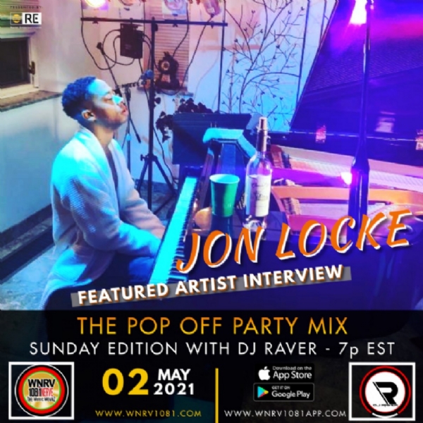 "The Pop Off Party Mix with DJ Raver" - Sunday Edition Interview with Jon Locke