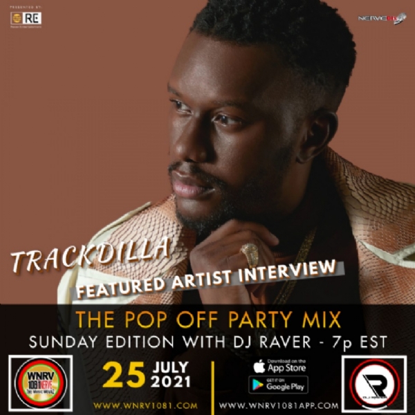 "The Pop Off Party Mix with DJ Raver" - Sunday Edition Interview with TRACKDILLA